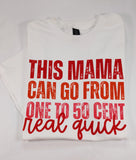 This Mama Can Go From One to 50 Cent