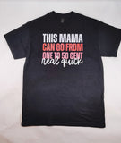 This Mama Can Go From One to 50 Cent