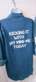 Long sleeve matching shirt / dress " Kicking It With My Mini-Me Today"